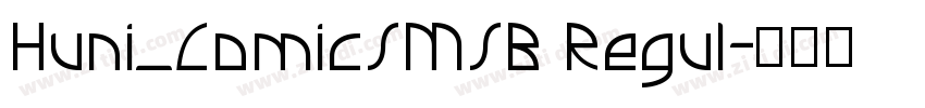 Huni_ComicSMSB Regul字体转换 Huni_ComicSMSB Regul字体转换